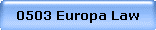0503 Europa Law
